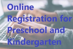 Kindergarten and Preschool Online Registration