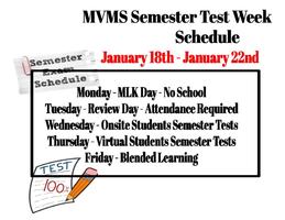 MVMS...Semester Test Week Schedule